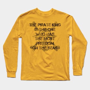 The freest tee of the seas Long Sleeve T-Shirt